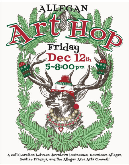 Art Hop in Downtown Allegan - One of the funnist nights in Michigan.